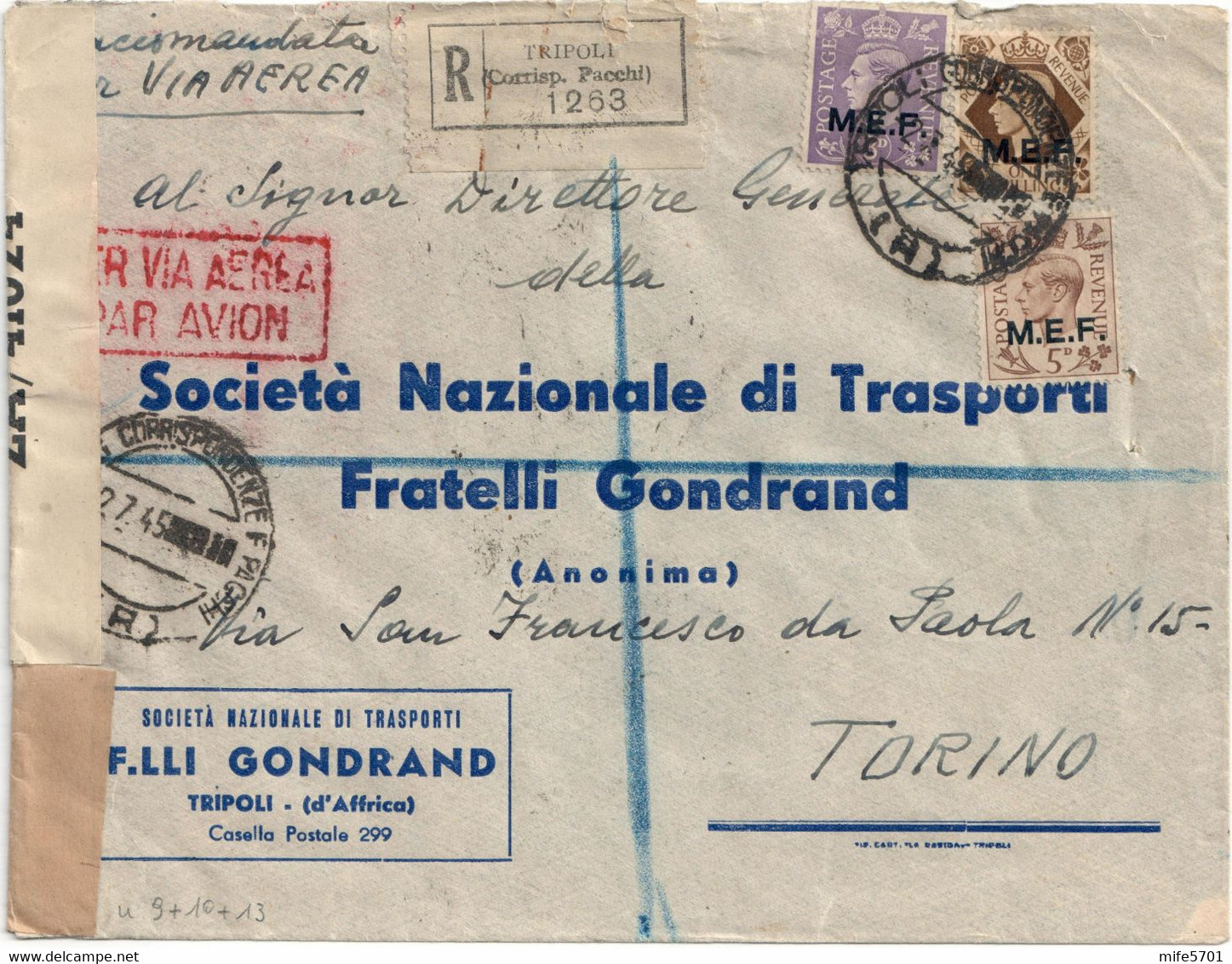 REGNO D'ITALIA OCCUPAZIONI M.E.F. RACC. DA TRIPOLI A TORINO 2.7.1945 - 3 FRANCOBOLLI DA P. 3 S. 1 P. 5 SASSONE 9/10/13 - Occ. Britanique MEF