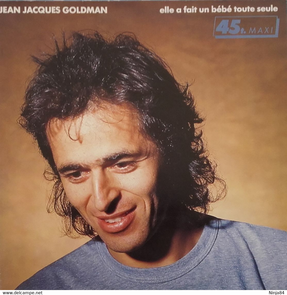 MAXI 45 RPM (12")  Jean-Jacques Goldman "  Elle A Fait Un Bébé Toute Seule  " Hollande - 45 T - Maxi-Single