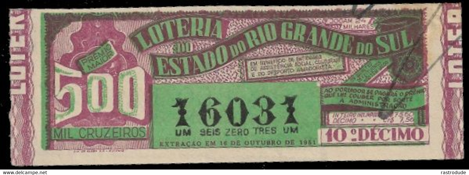 1951 BRAZIL BRASIL - LOTTERY TICKET BILHETE DE LOTERIA RIO GRANDE DO SUL - Lottery Tickets