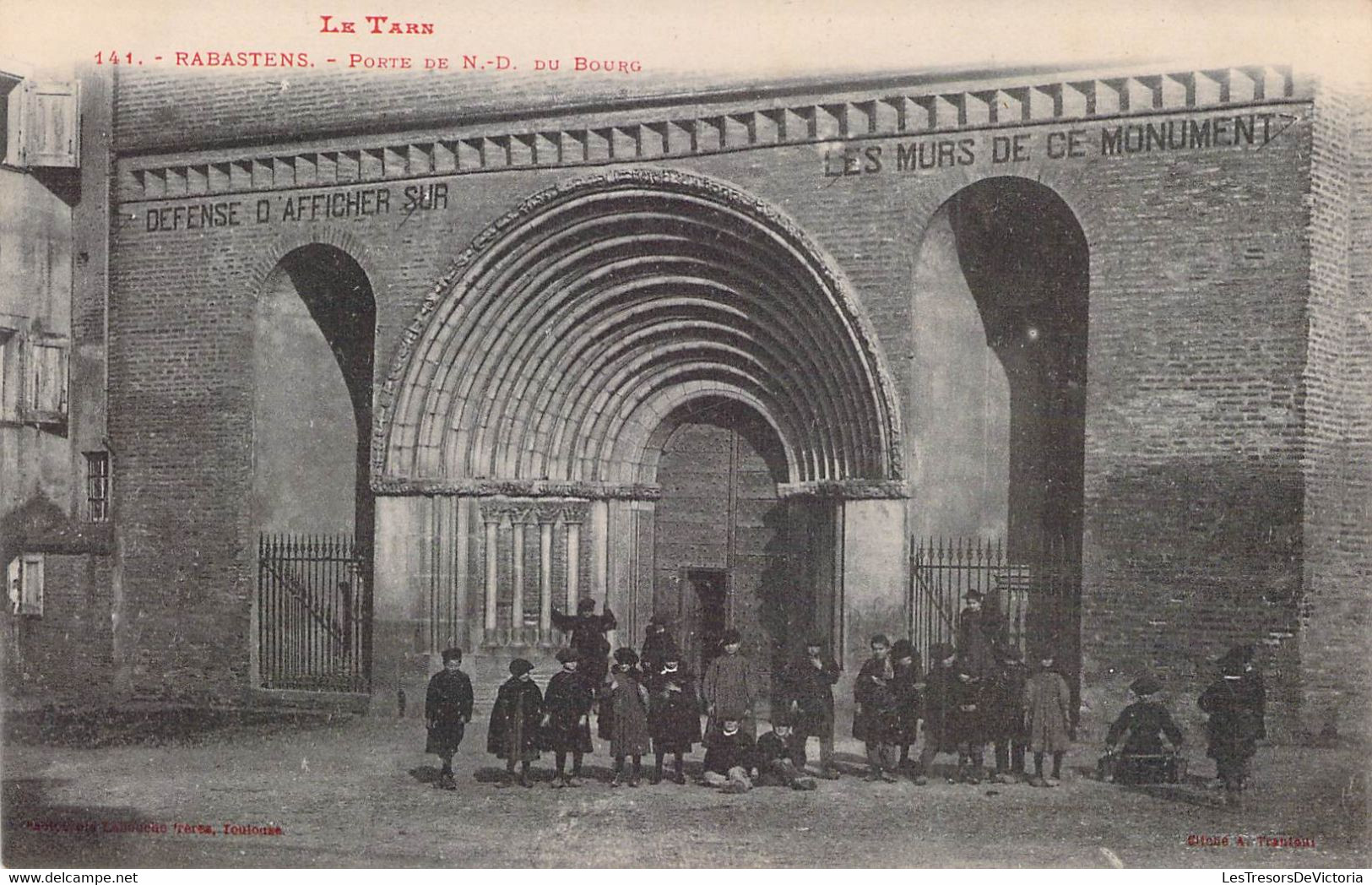 CPA - 81 - RABASTENS - Porte De Notre Dame Du Bourg - Ecoliers Devant Le Monument - Dos Non Divisé - Rabastens