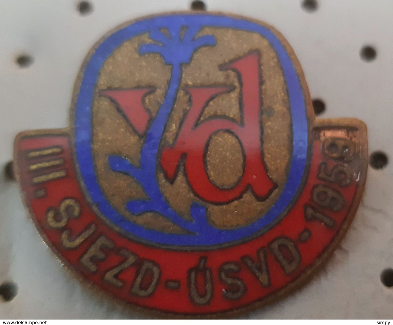 III. SJEZD USVD 1959 VD Vintage Enamel Czechoslovakia CSSR Pin - Associations