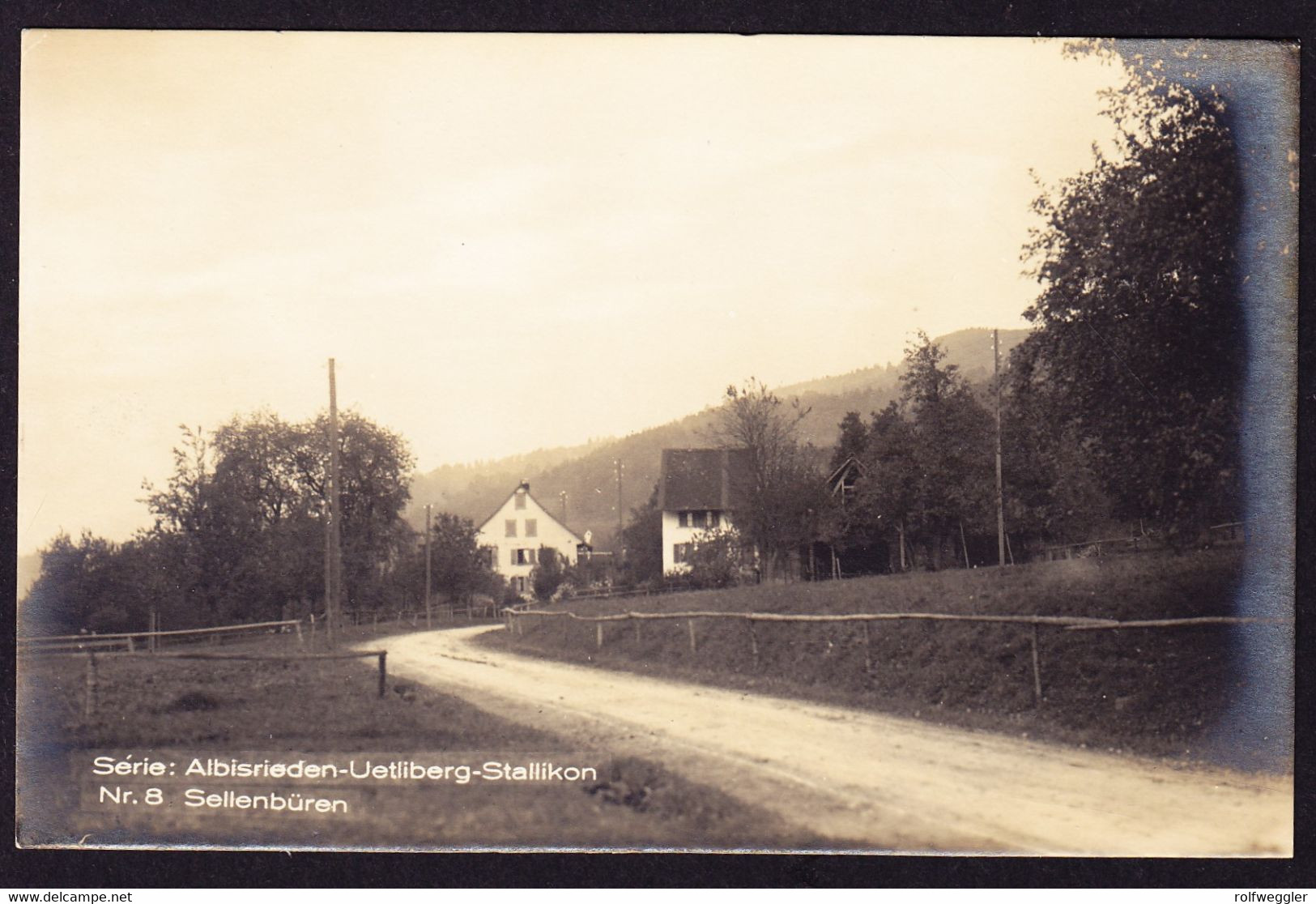 Um 1925 Ungelaufene Foto AK: Serie Albisrieden - Uetliberg - Stallikon. Nr. 8 Sellenbüren. - Stallikon