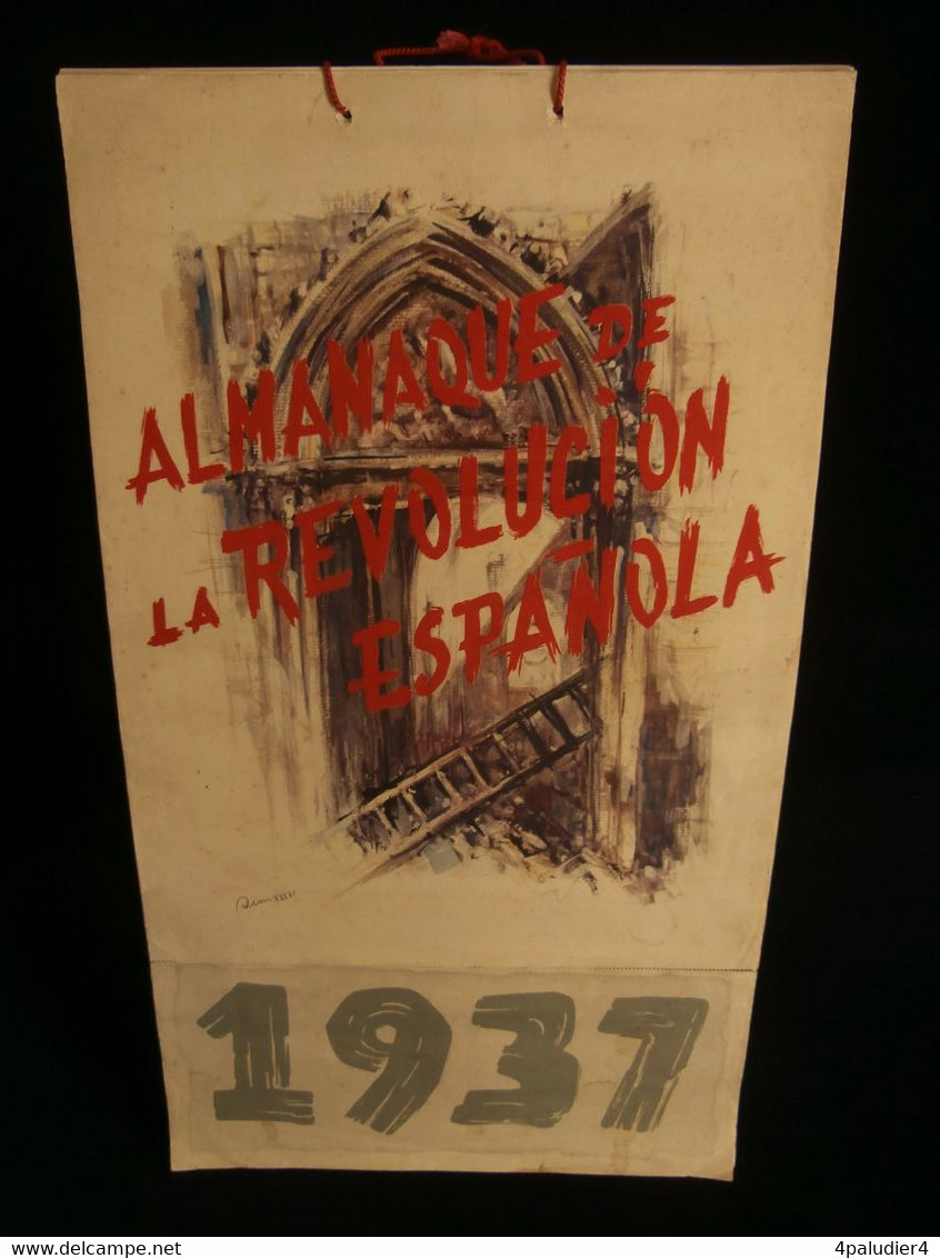 ( Guerre D'Espagne Anarchie Calendrier C.N.T. F.A.I. ) ALMANAQUE DE LA REVOLUCION ESPANOLA 1937 Ill. Par SIM - Grand Format : 1921-40