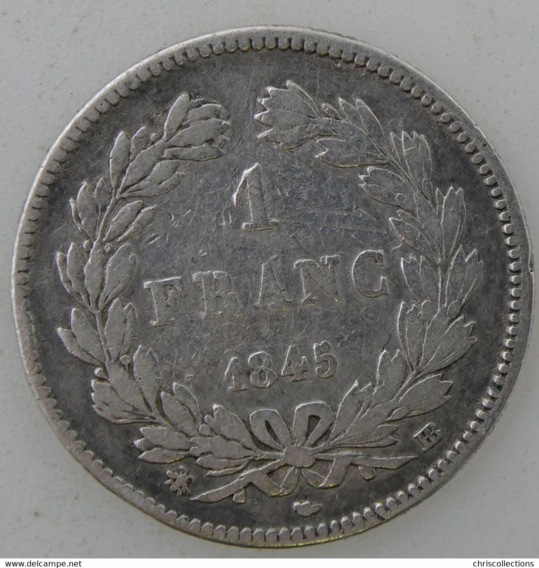 FRANCE - LOUIS PHILIPPE I - 1 Franc 1845BB - TB - Gad. : 453 - 1 Franc