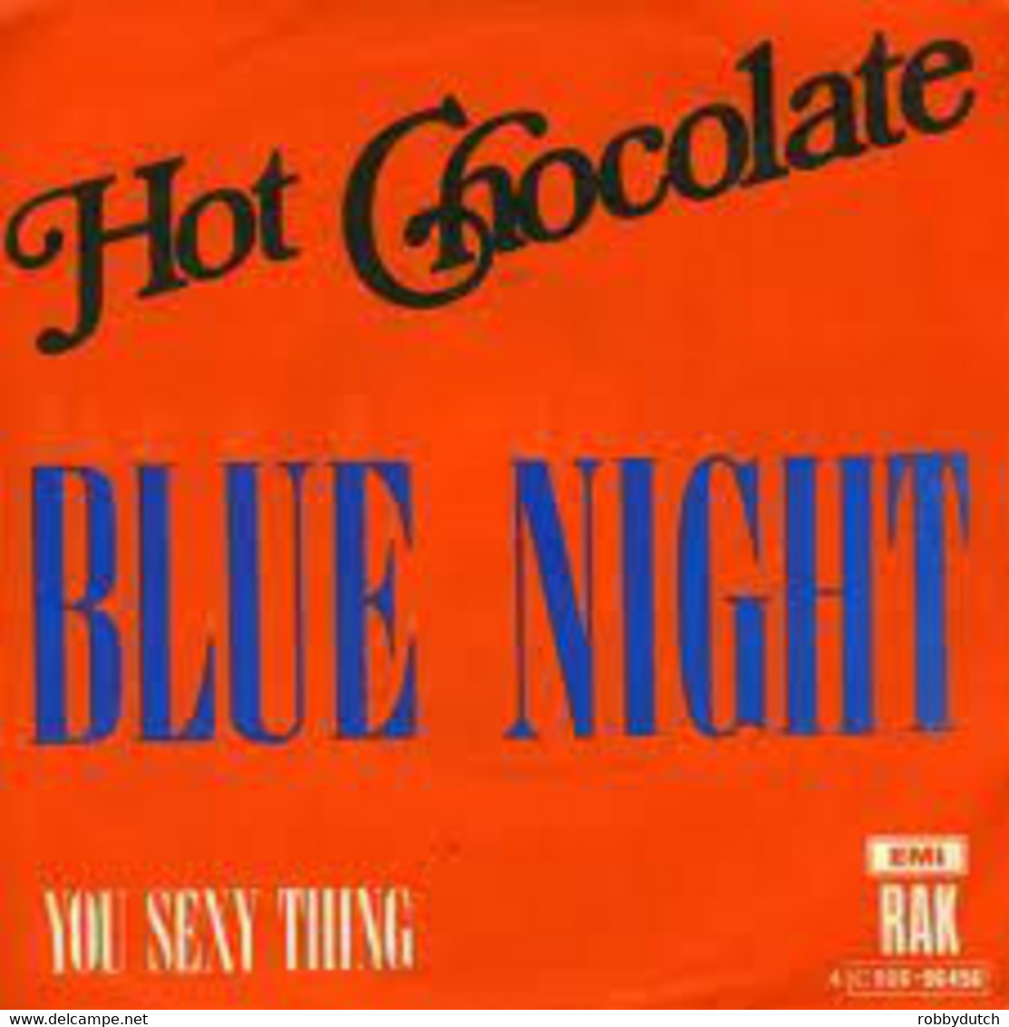 * 7" *   HOT CHOCOLATE - BLUE NIGHT / YOU SEXY THING (Belgium 1974) - Soul - R&B