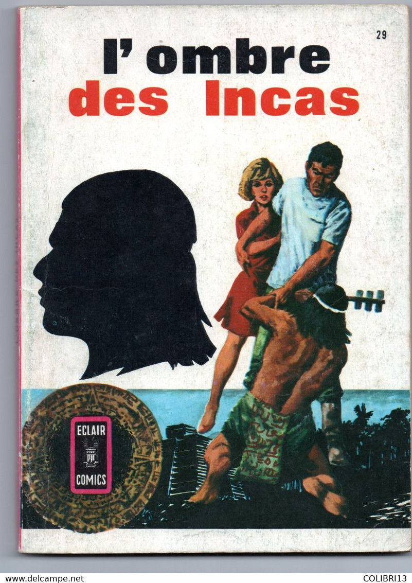 ECLAIR COMICS N°29  AREDIT 2 RECITS COMPLETS  1970 KIT CARSON /L OMBRE DES INCAS/TIGRE DE JAIPUR - Arzach