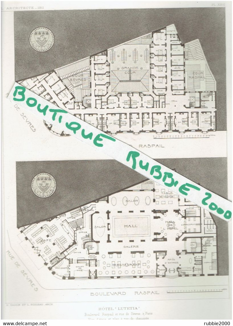 7 GRAVURES PARIS 6° HOTEL LUTETIA 45 BOULEVARD RASPAIL ARCHITECTES BOILEAU / TAUZIN PHOTOGRAPHIE PLAN