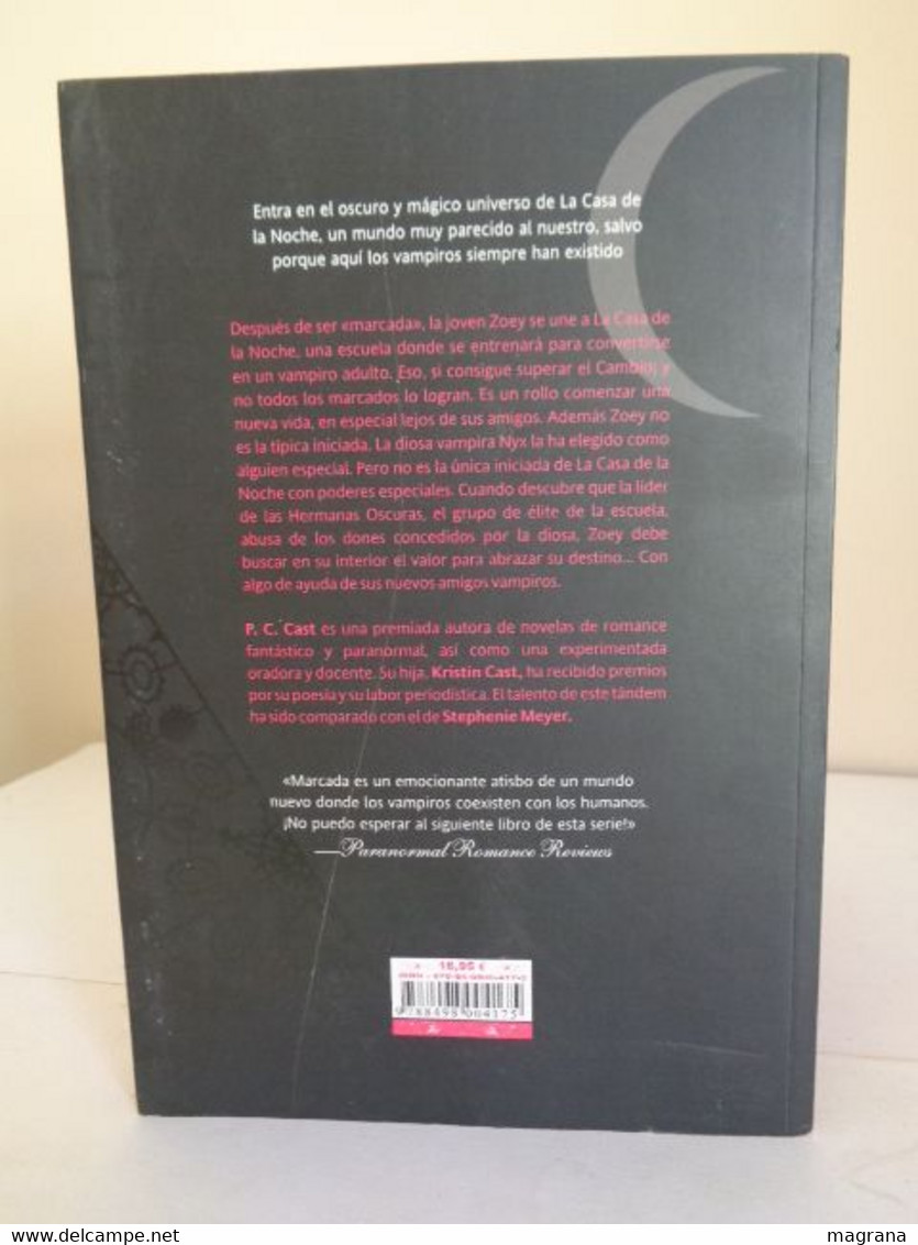 Marcada. Una Novela De La Casa De La Noche. P. C. Cast Y Kristin Cast. Pandora. 2008. 287 Pp. - Fantaisie