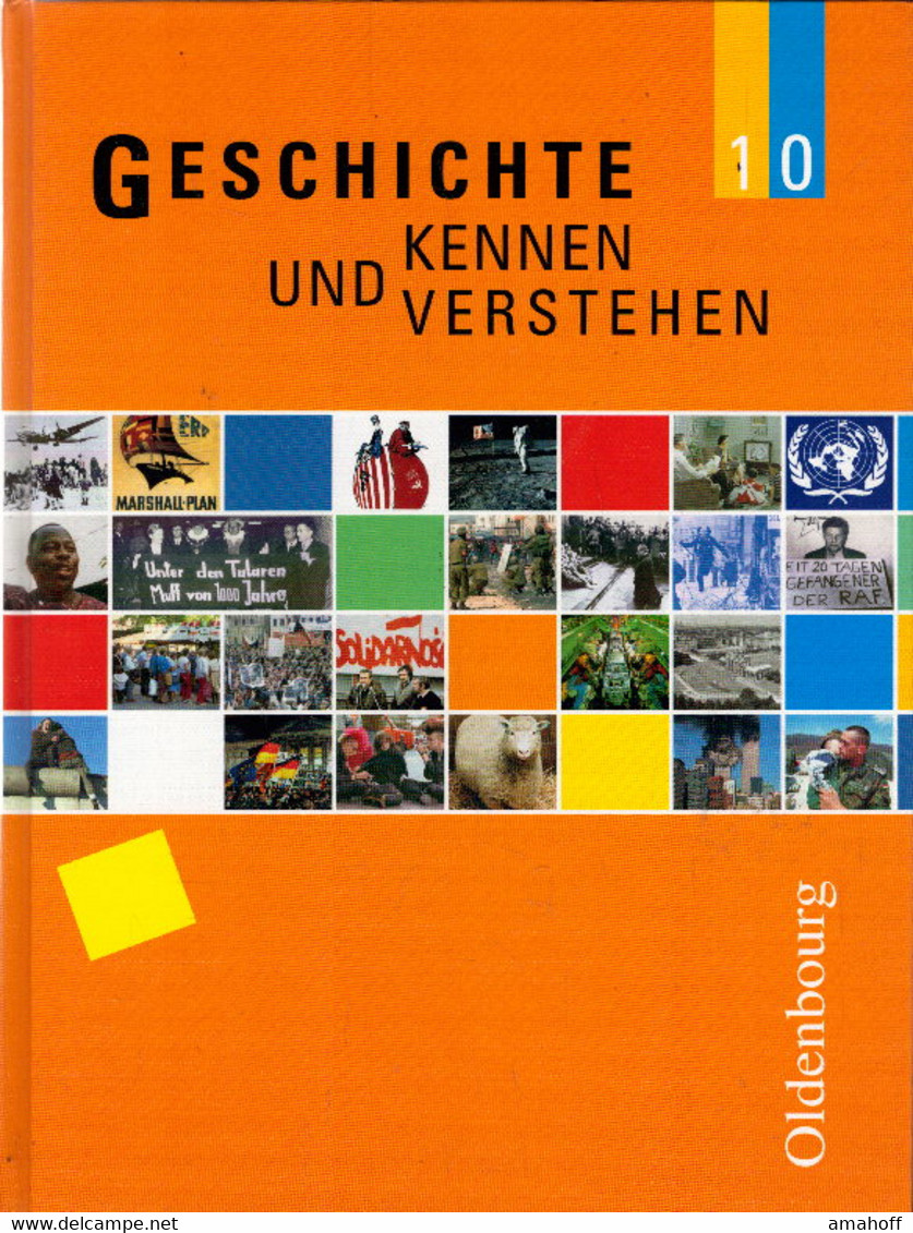 Geschichte Kennen Und Verstehen - Neu. Ausgabe Für Sechsstufige Realschulen In Bayern: 10. Jahrgangsstufe - School Books