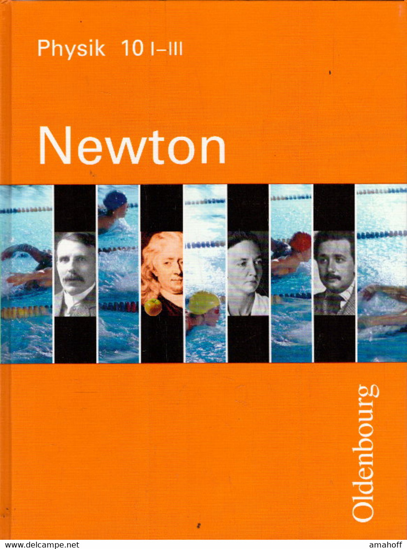 Newton. Physik Für Sechsstufige Realschulen In Bayern: Band 10 Ausgabe I-III (10. Jahrgangsstufe) - Libros De Enseñanza