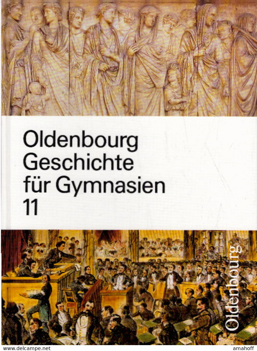 Oldenbourg Geschichte Für Gymnasien 11 - Libros De Enseñanza