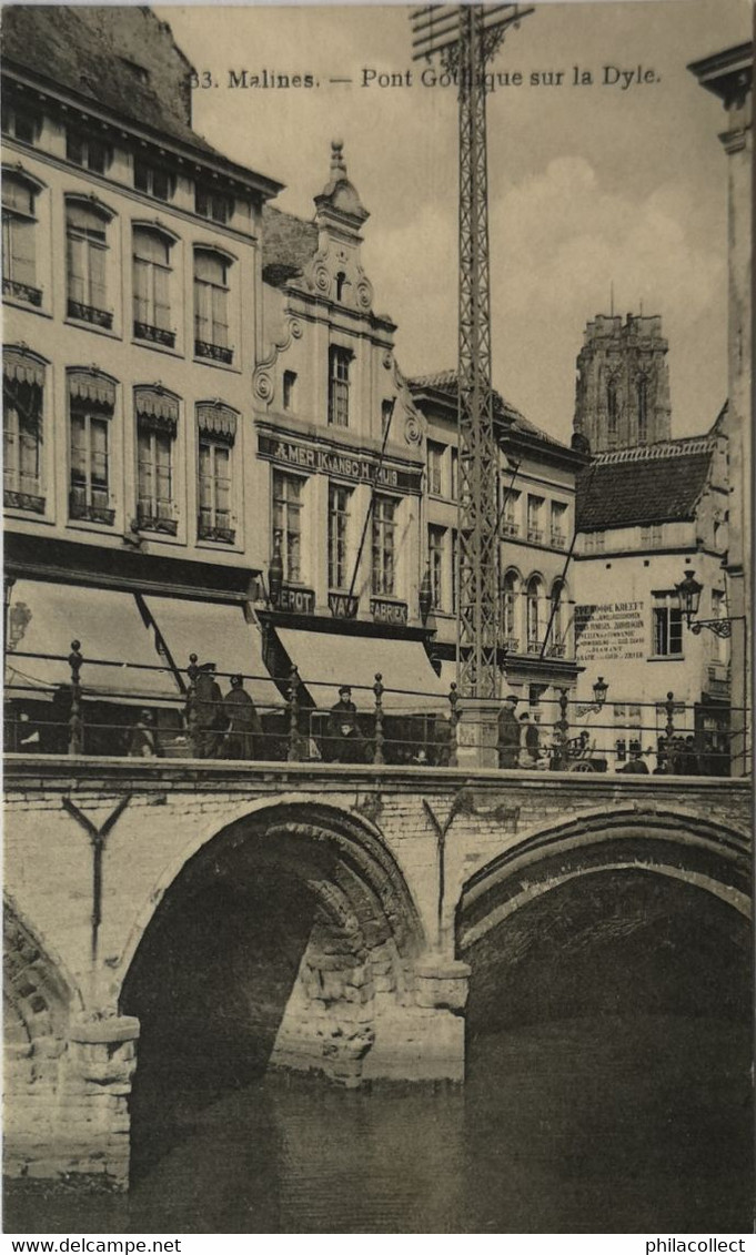 Mechelen - Malines // Pont Gothique Sur La Dyle (midden. AMERIKAANSCH HUIS) - Mechelen