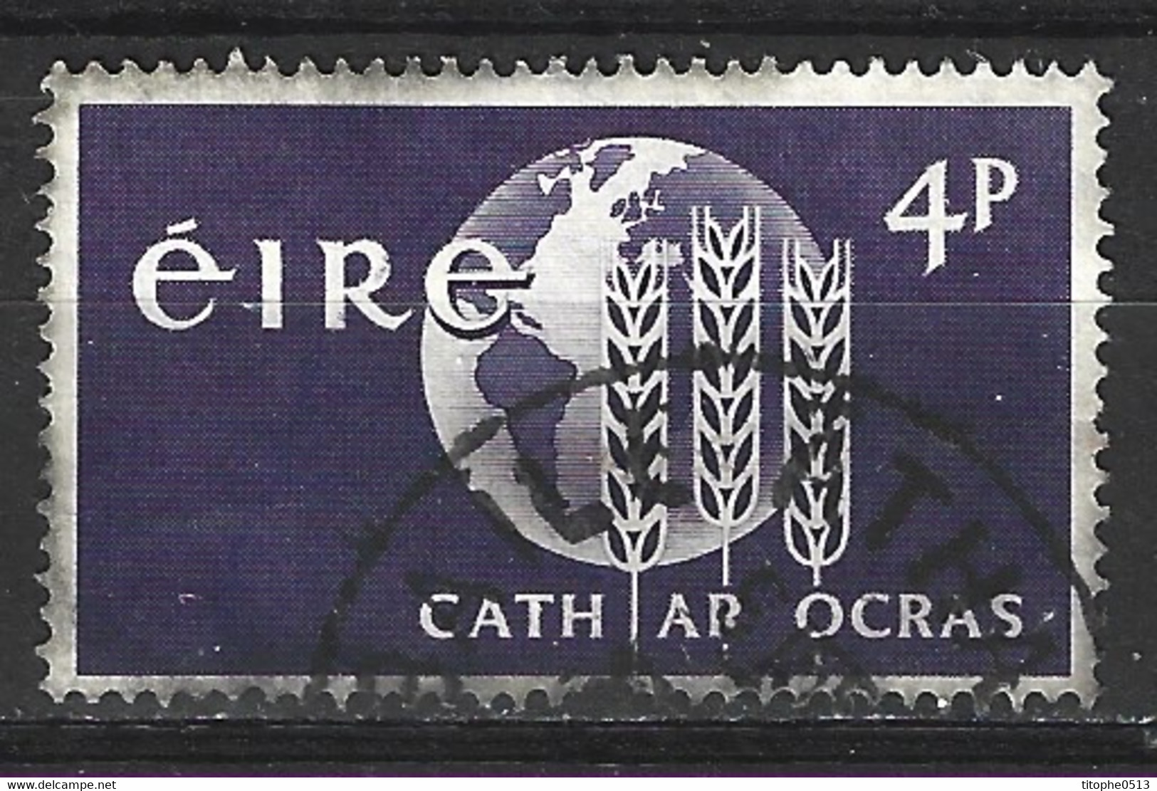 IRLANDE. N°157 Oblitéré De 1963. Campagne Mondiale Contre La Faim. - ACF - Aktion Gegen Den Hunger