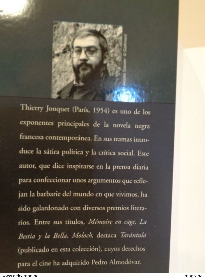 Ad Vitam Aeternam. Thierry Jonquet. Ediciones B, Grupo Zeta. 1a Ed. 2004. 301 Páginas. - Classici