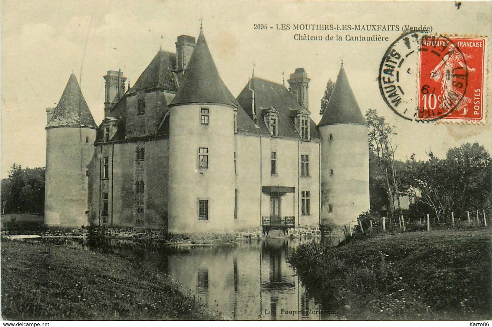 Moutiers Les Mauxfaits * Le Château De La Cantaudière - Moutiers Les Mauxfaits