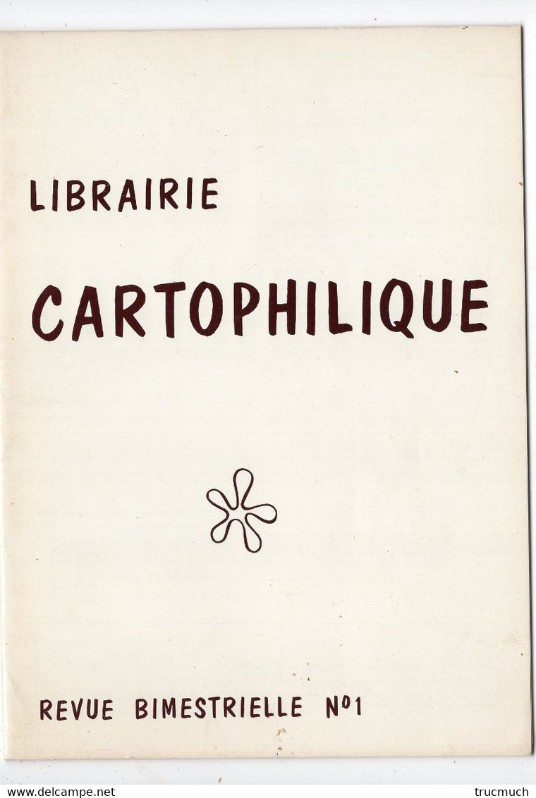 LIBRAIRIE CARTOPHILIQUE - Revue Bimestrielle N° 1 - Voir Sommaire - French