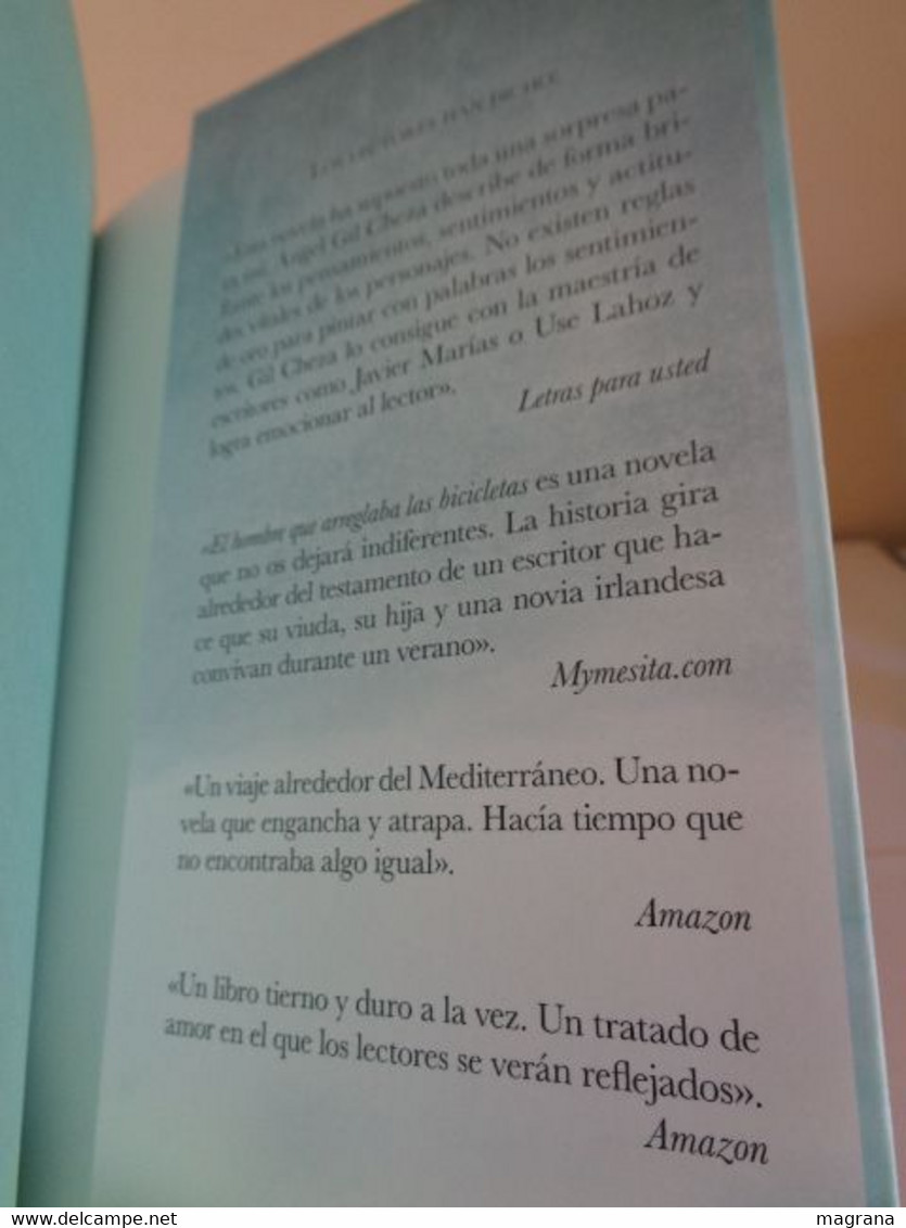 El Hombre Que Arreglaba Las Bicicletas. Ángel Gil Cheza. Suma De Letras. Prisa Ed. 2014. 251 Pp - Clásicos