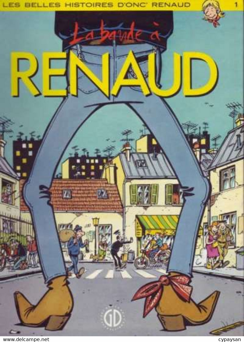 Belles Histoires D'Onc' Renaud 1 La Bande à Renaud EO BE Delcourt 10/1986  (BI7) - Iznogoud