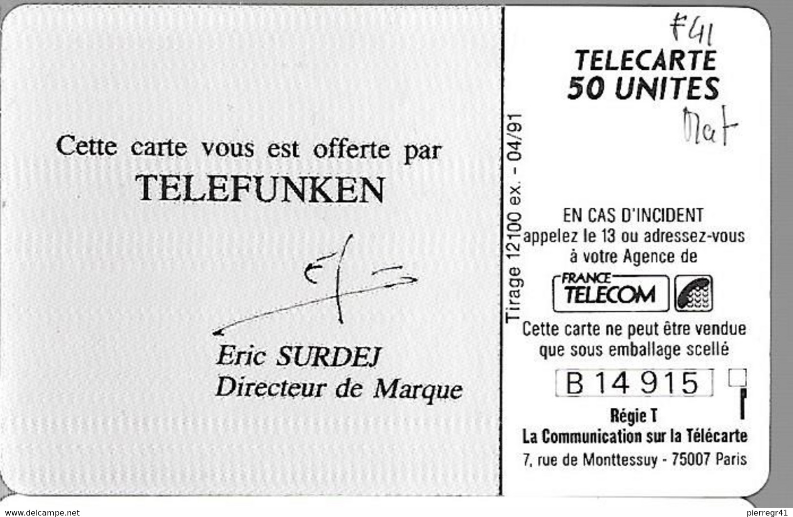 CARTE-PUCE-PRIVEE-PUBLIC-50U-EN41-GemA-04/91-TELEFUNKEN 1-R° Mat-SN° B14915-Utilisé--TBE - 50 Unità  