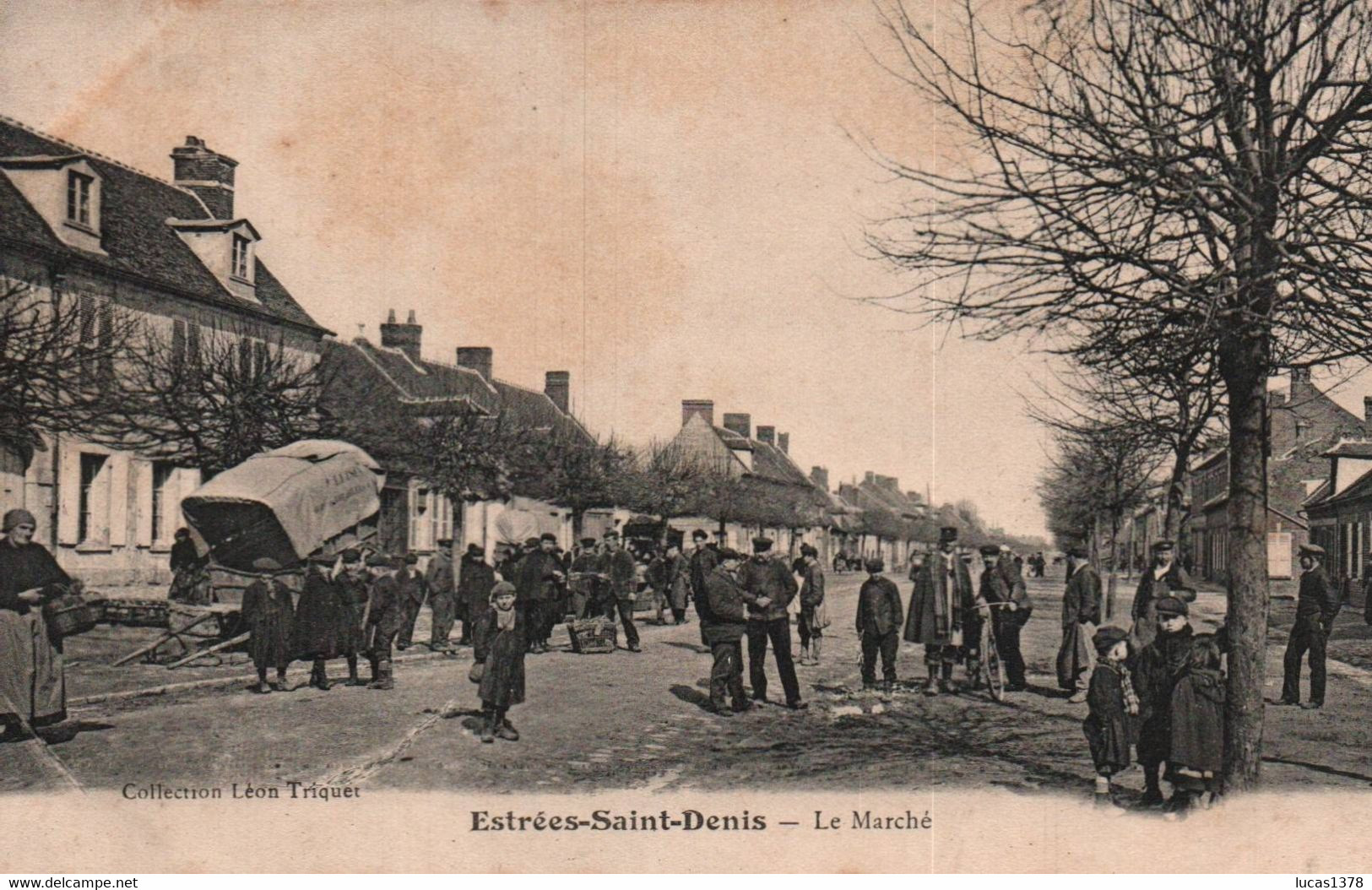 60  /  ESTREES SAINT DENIS / LE MARCHE / TRES BELLE CARTE - Estrees Saint Denis