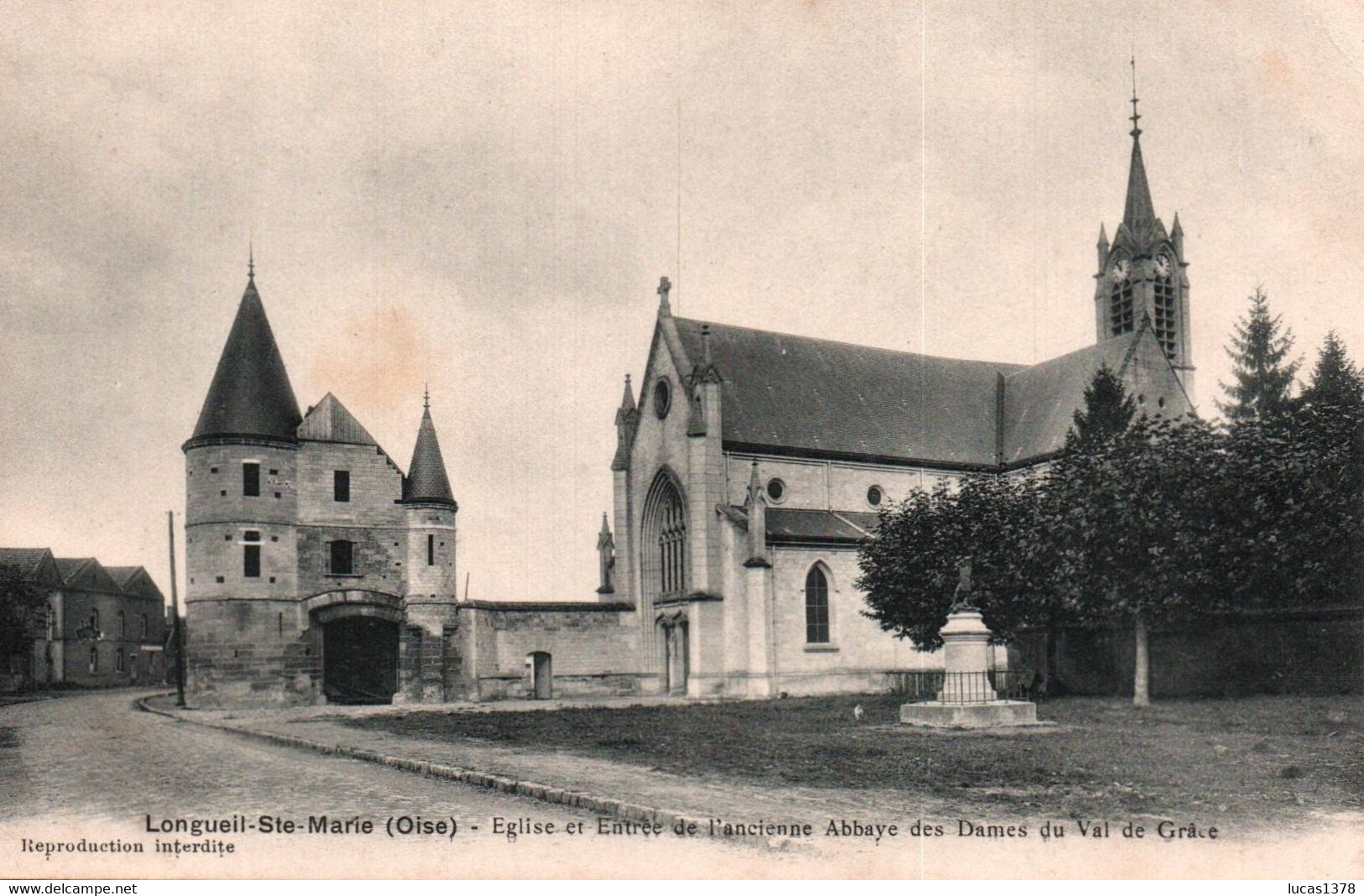 60 / LONGUEIL STE MARIE /  EGLISE ET ENTREE DE L ANCIENNE ABBAYE - Longueil Annel