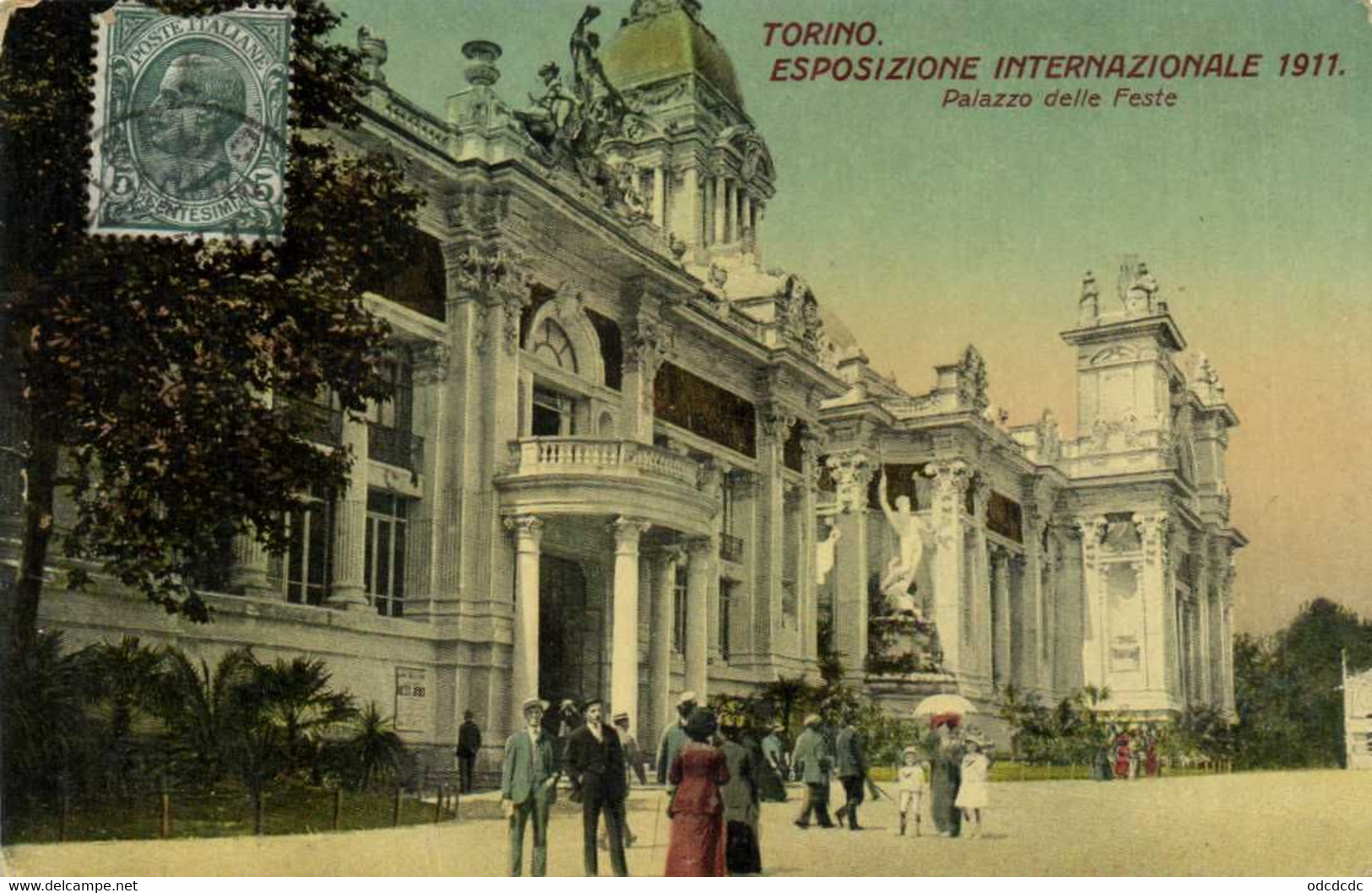 TORINO  ESPOSITIONE INTERNATIONALE 1911 Palazzo Delle Feste Animée Colorisée RV - Mostre, Esposizioni