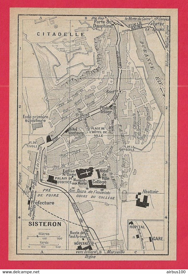 CARTE PLAN 1925 - SISTERON - ABATTOIR CITADELLE HOTEL VENTAVON PRÉ DE FOIRE - Carte Topografiche