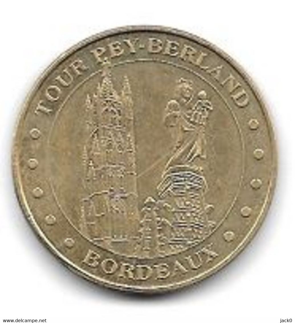 Médaille Touristique  Monnaie  De  Paris  2018, Ville, TOUR  PEY - BERLAND, BORDEAUX  ( 33 ) - 2018