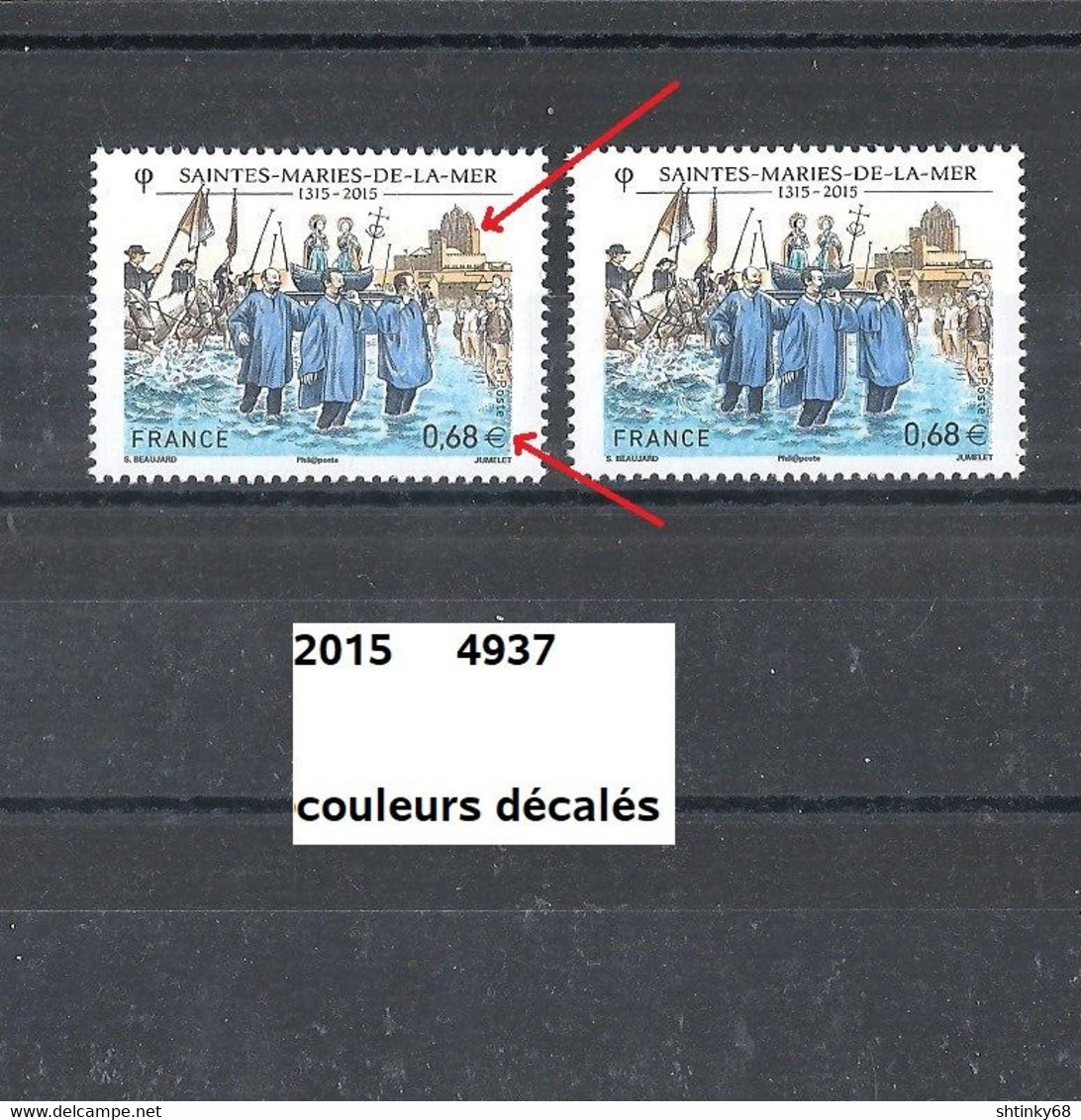 Variété De 2015 Neuf**  Y&T N° 4937 Couleurs Décalées - Ungebraucht