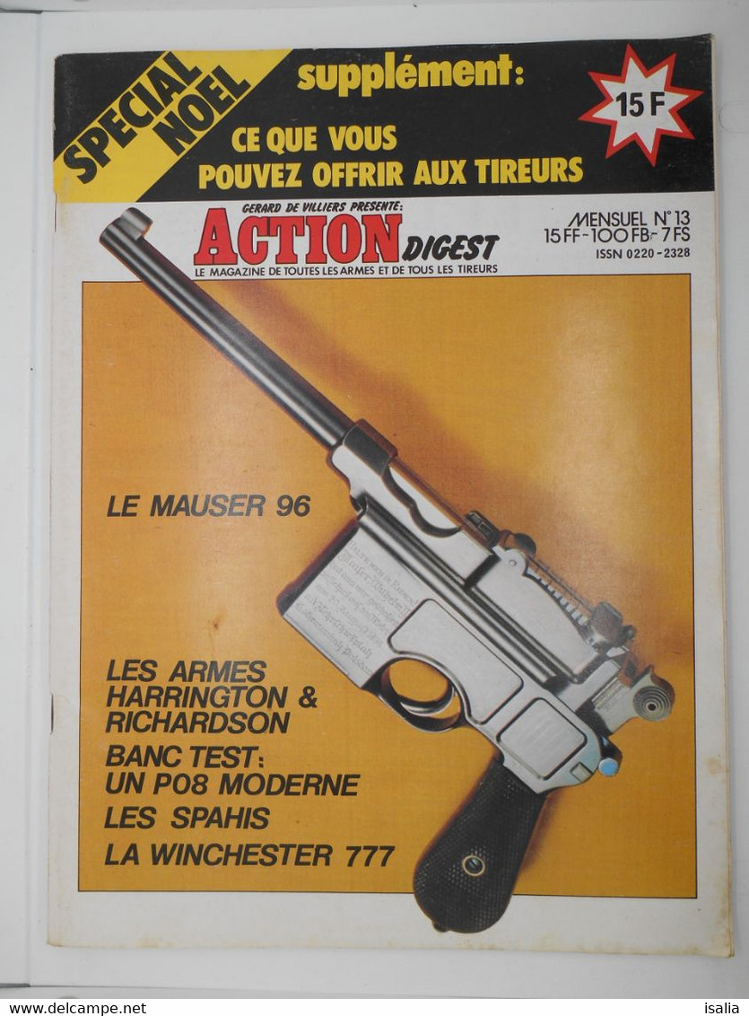 Revue  Action Digest N°13 Le Mauser 96 Un P 08 Moderne La Winch 777 - Otros & Sin Clasificación