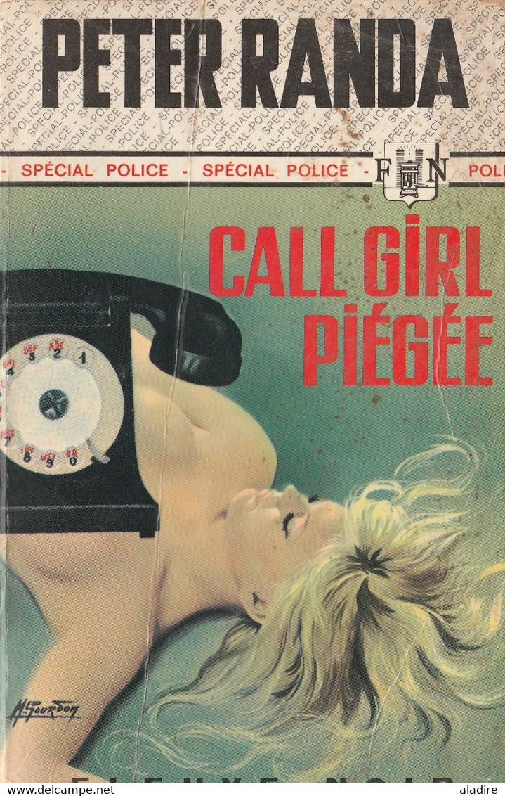 PETER RANDA  - Call Girl Piégée - Spécial Police - Fleuve Noir N° 843 - Fleuve Noir