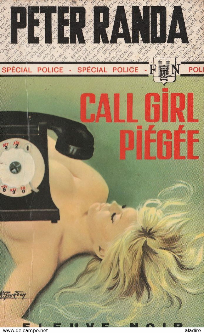 PETER RANDA  - Call Girl Piégée - Spécial Police - Fleuve Noir N° 843 - Fleuve Noir