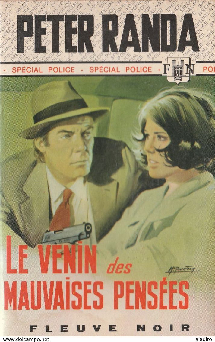 PETER RANDA  - Le Venin Des Mauvaises Pensées - Spécial Police - Fleuve Noir N° 1120 - Fleuve Noir