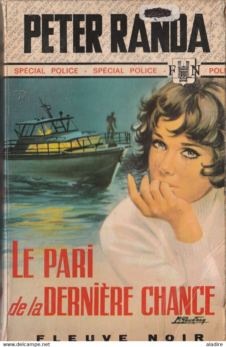 PETER RANDA  - Le Pari De La Dernière Chance - Spécial Police - Fleuve Noir N° 1042 - Fleuve Noir
