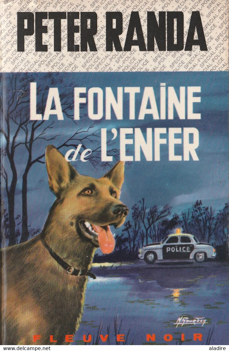 PETER RANDA  - La Fontaine De L'enfer - Spécial Police - Fleuve Noir N° 662 - Fleuve Noir