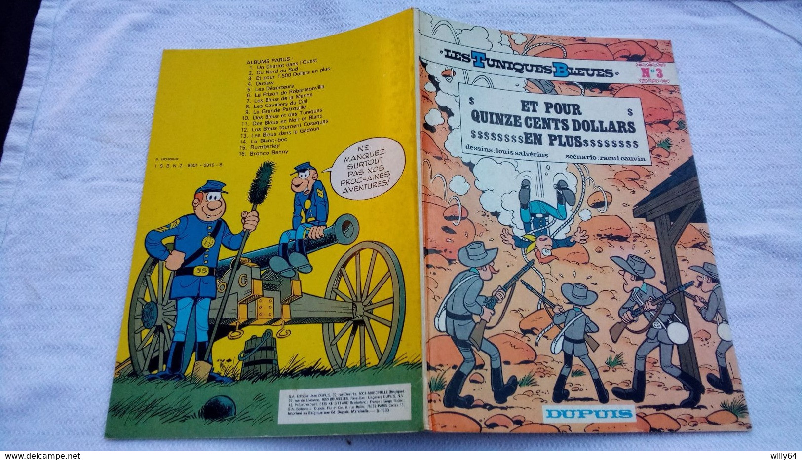 Les Tuniques Bleues   N°3  Et Pour Quinze Cents Dollars En Plus   1977  Souple  TBE - Tuniques Bleues, Les