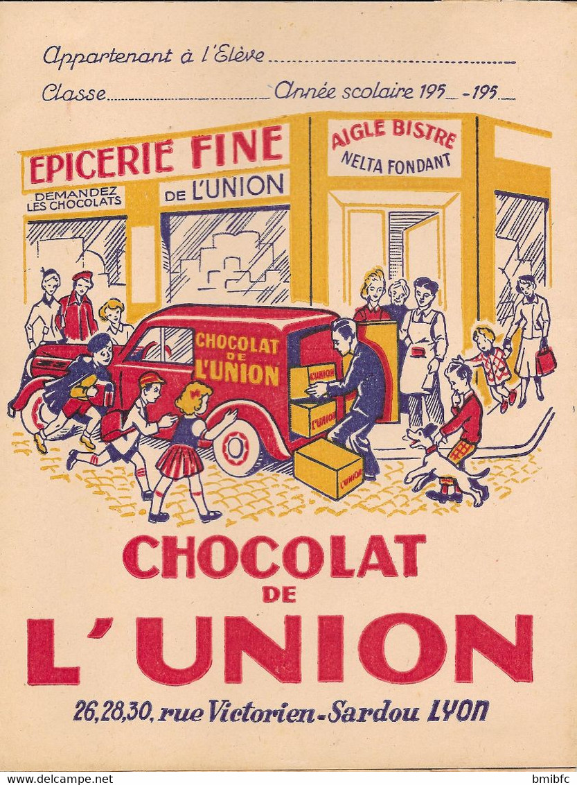 Protège-cahier CHOCOLAT De L'UNION  26,28,30, Rue Victorien-Sardou LYON - Batterie