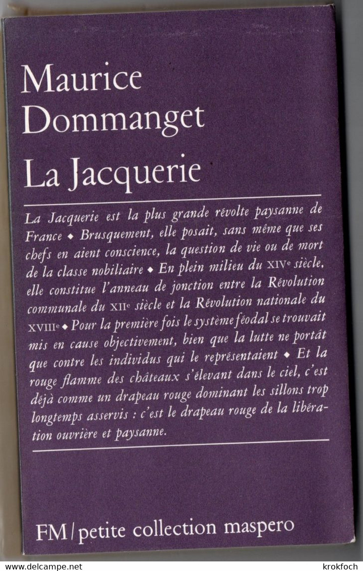 La Jacquerie - Dommanget 1971 - Petite Collection Maspéro - Moyen-âge Médiéval - Storia