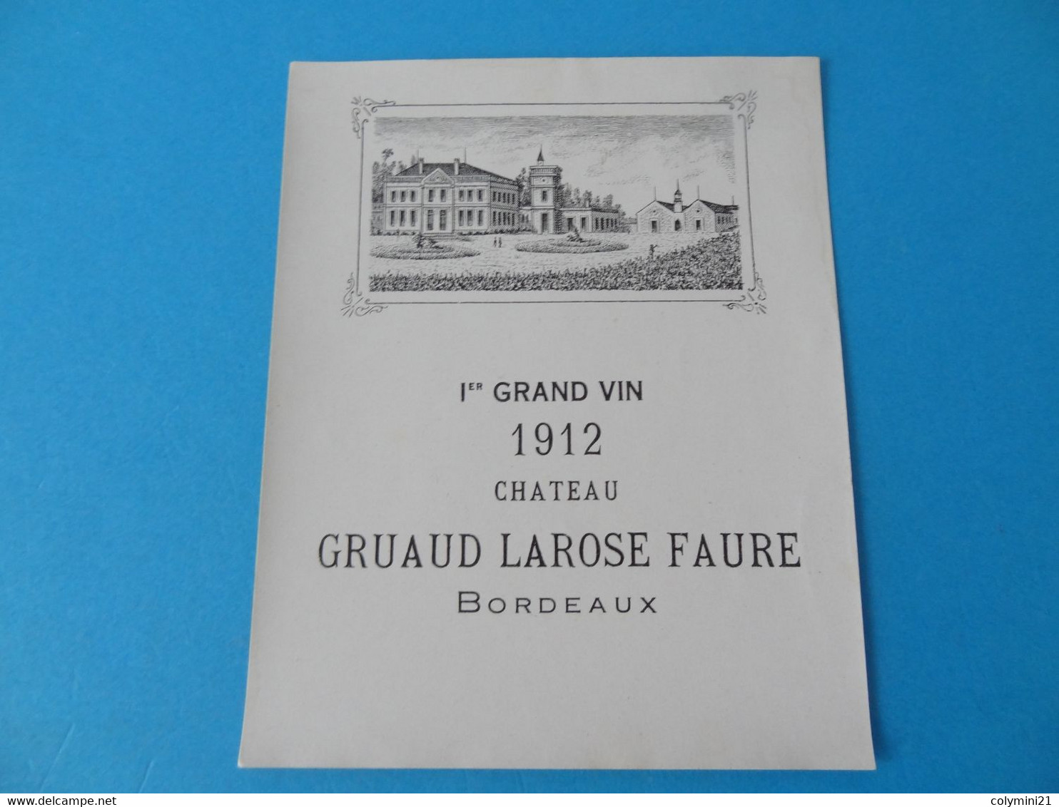 Etiquette De Vin Château Gruaud Larose 1912 1er Grand Vin - Bordeaux