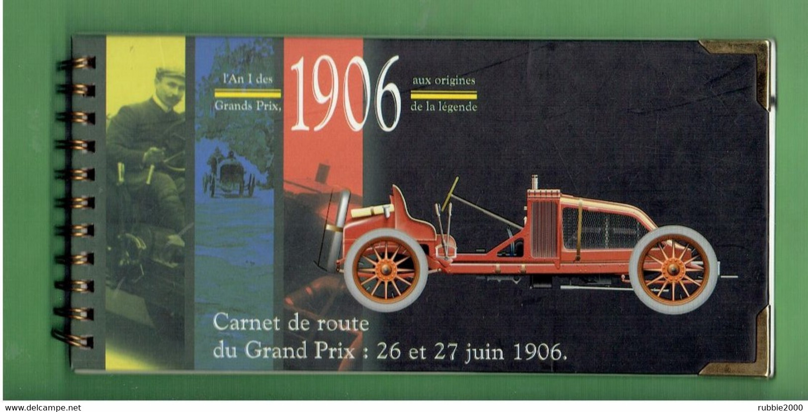 CIRCUIT DE LA SARTHE CARNET DE ROUTE DU GRAND PRIX DE L AUTOMOBILE CLUB DE FRANCE 26 ET 27 JUIN 1906 - Auto