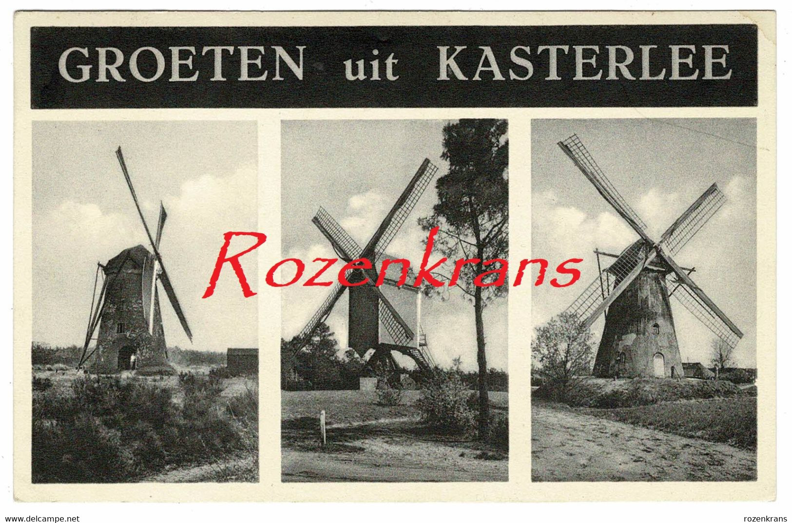 Kasterlee Groeten Uit Windmolen Molen Moulin A Vent Windmill Antwerpse Kempen - Kasterlee