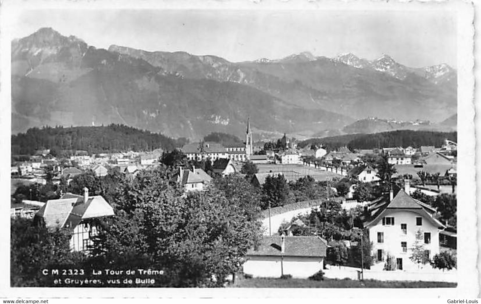 La Tour De Trême Et Gruyères Vus De Bulle - Bulle