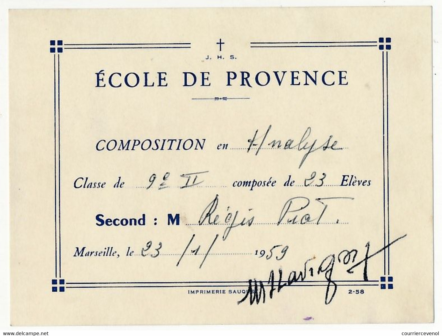 MARSEILLE - Ecole De Provence - 3 Bulletins / 1 "Premier" / 2 "Second" - 9 Cm X 11,8 Cm - 1958/59 - Diploma & School Reports