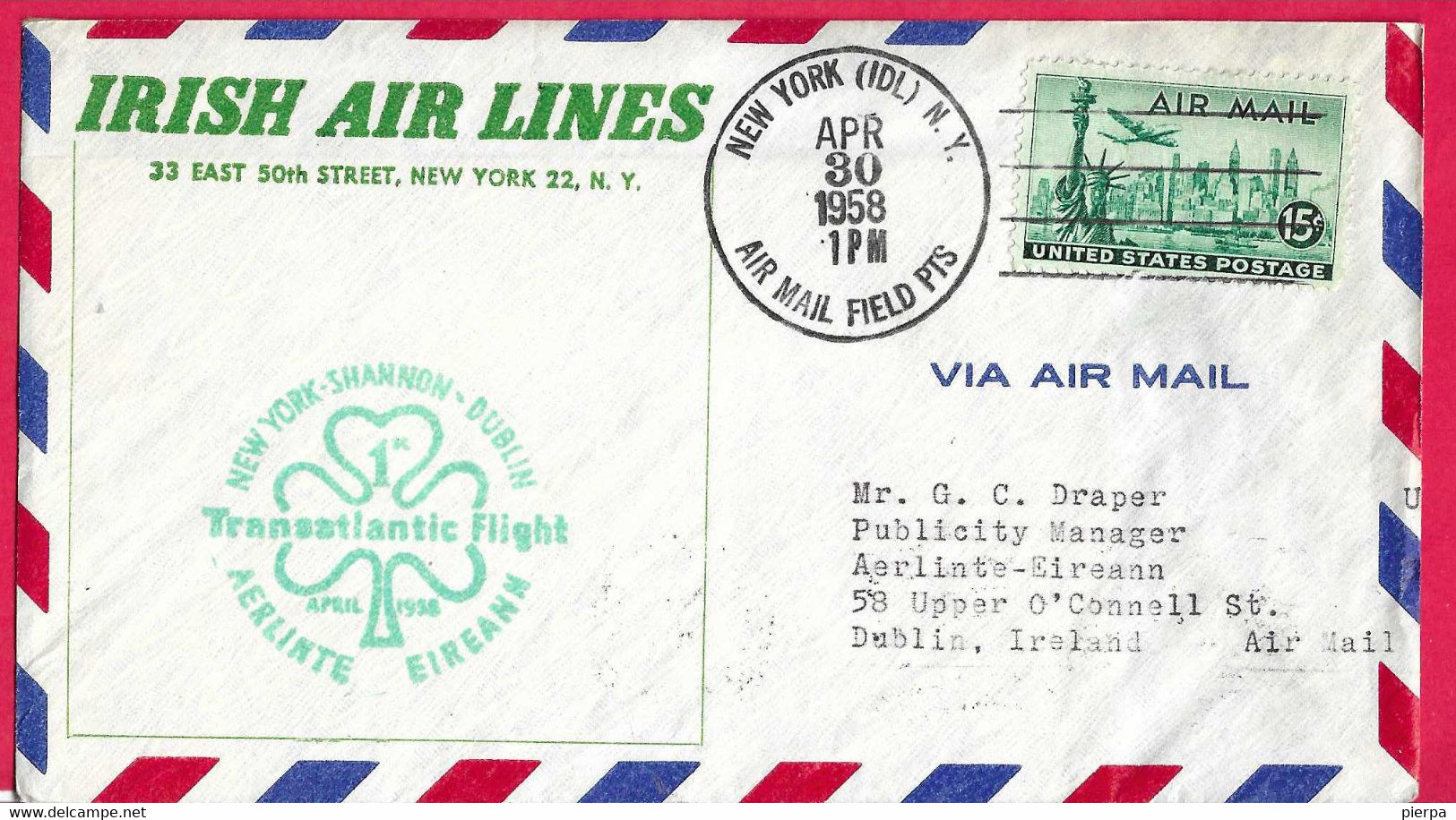 IRLANDA - TRANSATLANTIC FLIGHT IRISH AIR LINES FROM NEW YORK TO DUBLIN * APR.30.1958* - Airmail