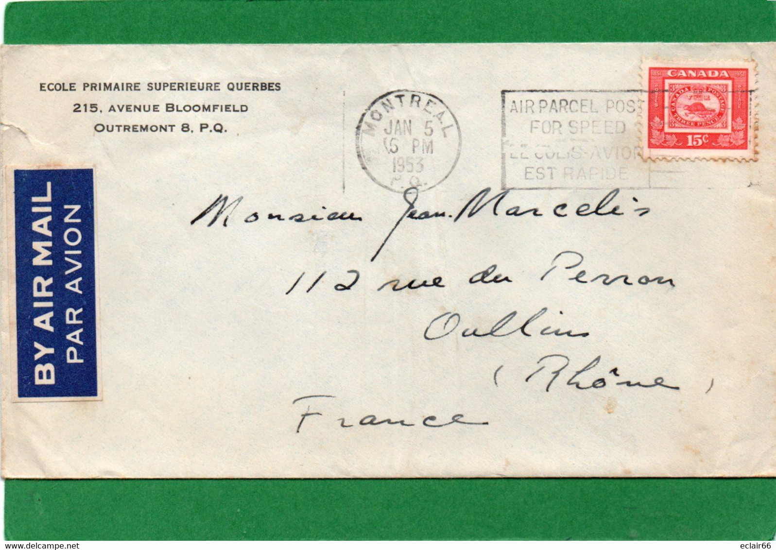 Ecole Primaire Supérieur QUERBES  A OUTREMONT 8  P.Q. ENVELOPPE Avec Timbres Du Canada  Année  1953 - Préoblitérés