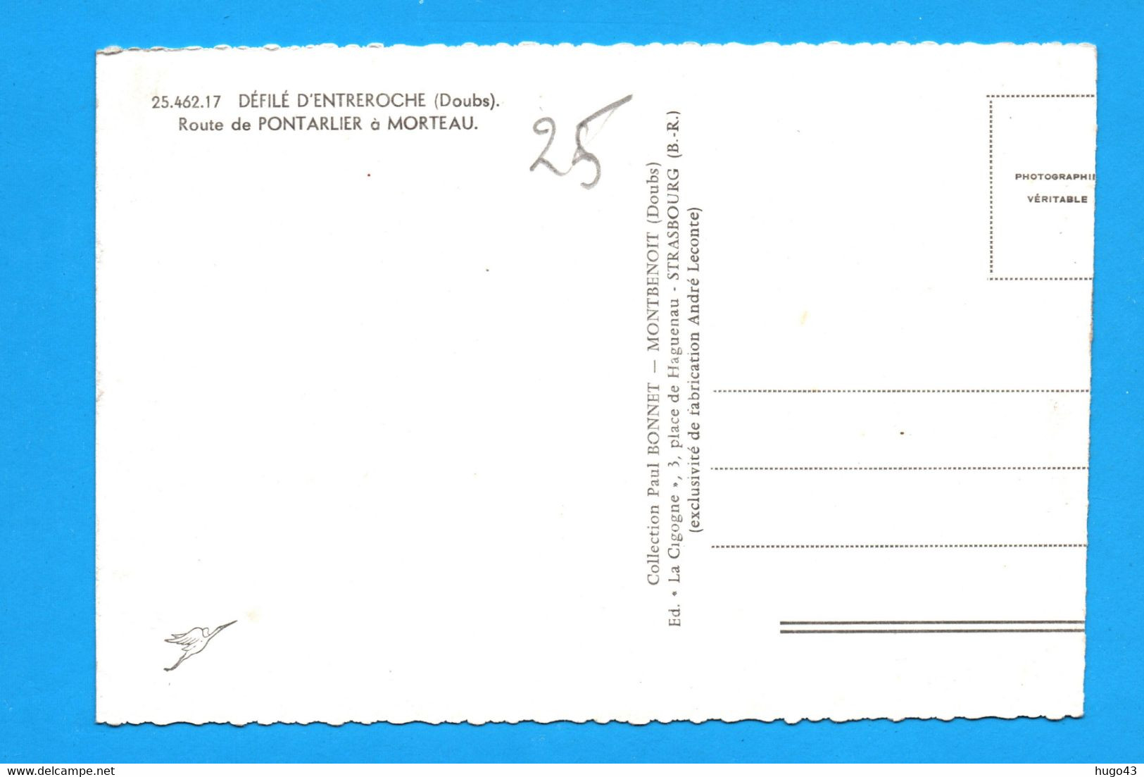 (RECTO / VERSO) ROUTE DE PONTARLIER A MORTEAU - DEFILE D' ENTREROCHE - CARTE RECOUPEE A DROITE - FORMAT CPA - Pontarlier