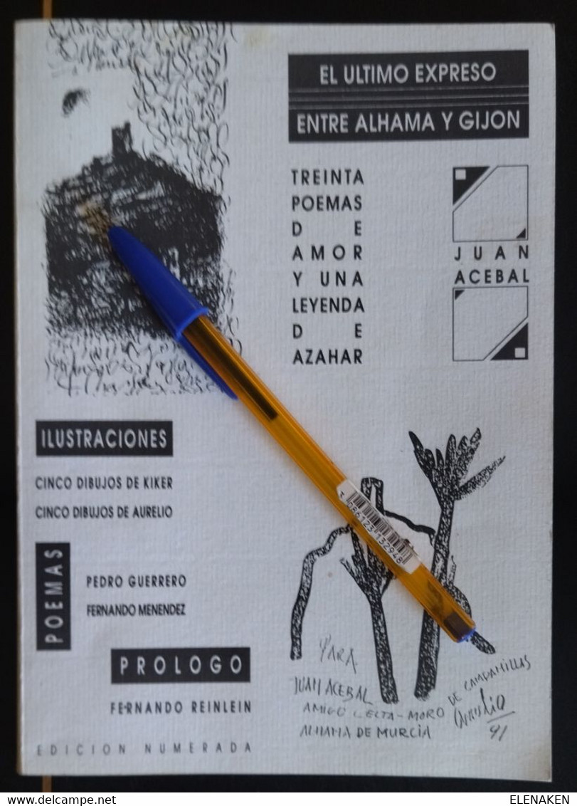 LIBRO EL ULTIMO EXPRESO ENTRE ALHAMA Y GIJON MURCIA TREINTA POEMAS DE AMOR Y UNA LEYENDA DE AZHAHAR, 53 PAG. BUEN ESTADO - Poesía