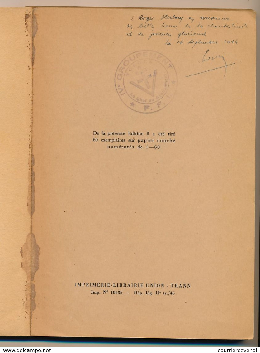 3 Années De Résistance Dans La Montagne Vosgienne - Lucien - Dédicacé 14 Septembre 1946 - Groupement FFI - Libros Autografiados