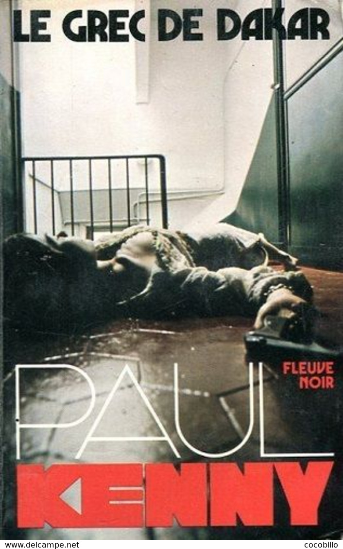 Le Grec De Dakar De Paul Kenny - Fleuve Noir N° K 37 - 1977 - Paul Kenny