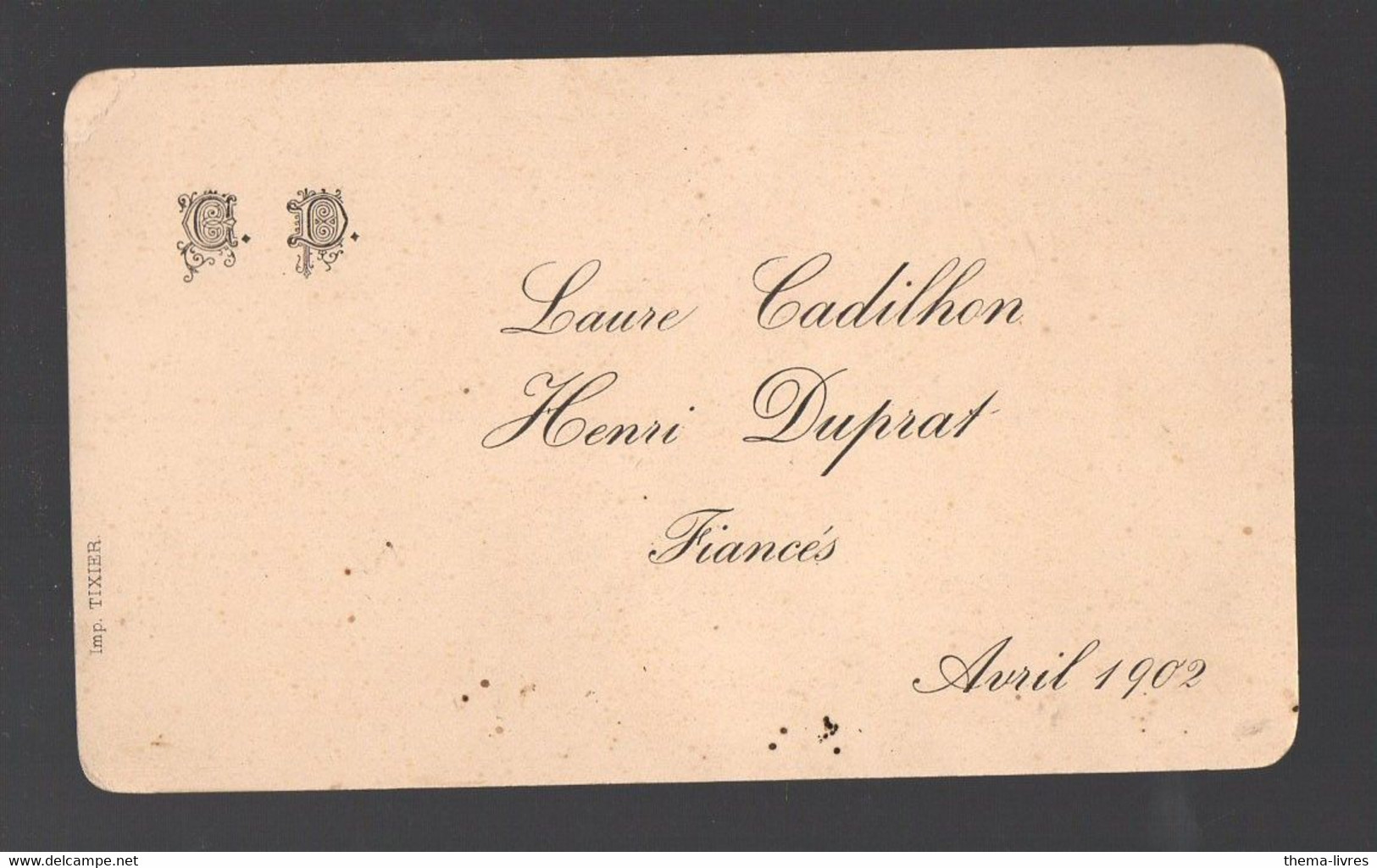 Faire-part De Fiançailles  Laure Cardilhon / Henri Duprat  (sans Lieu) 1902  (PPP39321 - Verloving